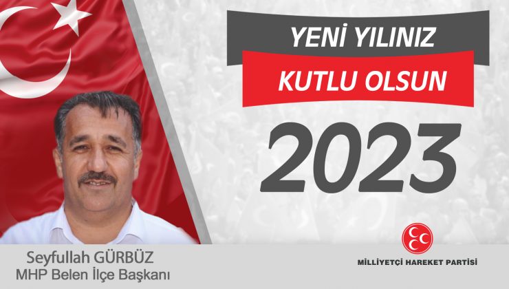 MHP Belen İlçe Başkanı Seyfullah GÜRBÜZ